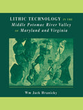Lithic Technology in the Middle Potomac River Valley - Regional