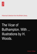 The Vicar of Bullhampton - Classic Victorian Novel