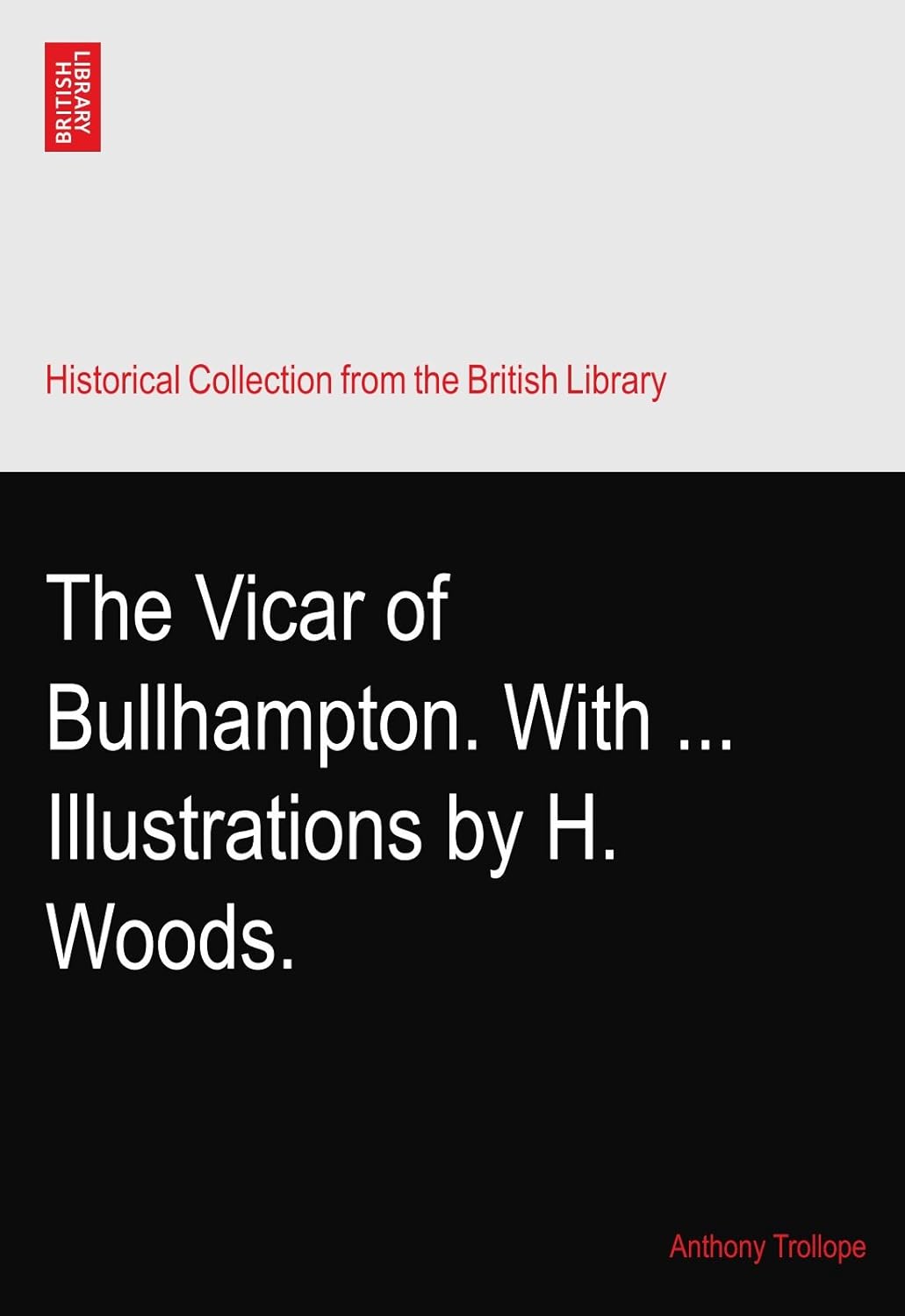 The Vicar of Bullhampton: A Captivating Tale by Anthony Trollope