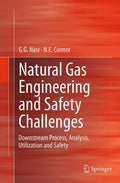 Natural Gas Engineering and Safety Challenges - Downstream