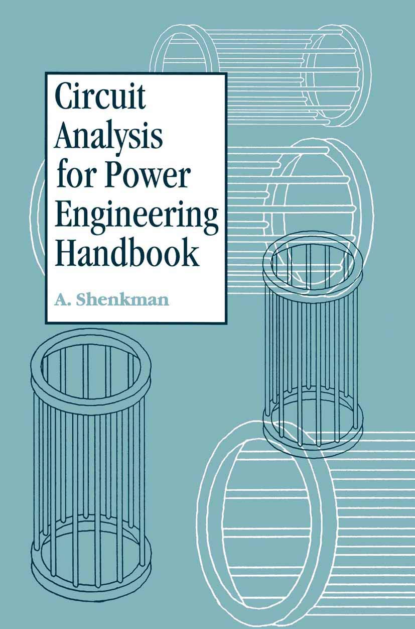 Circuit Analysis for Power Engineering Handbook Review and Insights