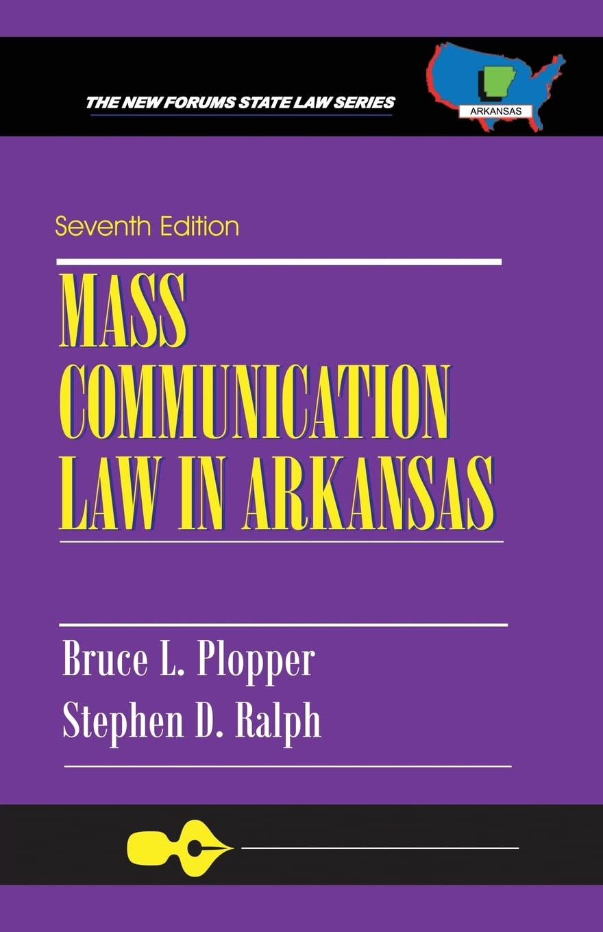 Mass Communication Law in Arkansas: Seventh Edition Review