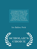 A Genealogical History of Joseph Peck's Descendants in America
