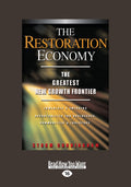 The Restoration Economy: The Greatest New Growth Frontier