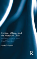 Irenaeus of Lyons and the Mosaic of Christ - Scholarly Exegesis