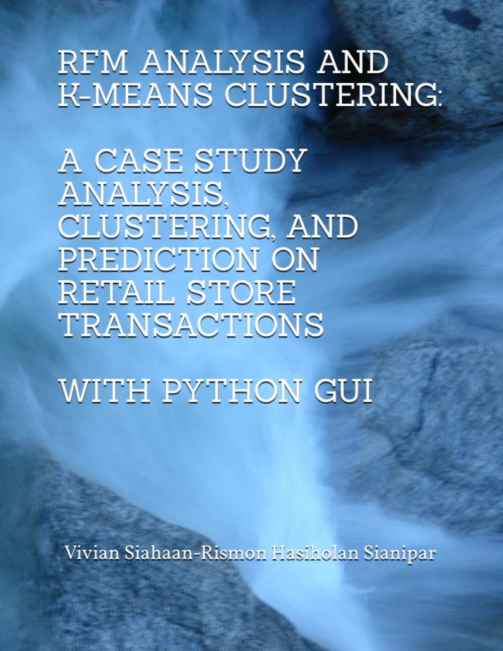 RFM Analysis and K-Means Clustering for Retail Insights