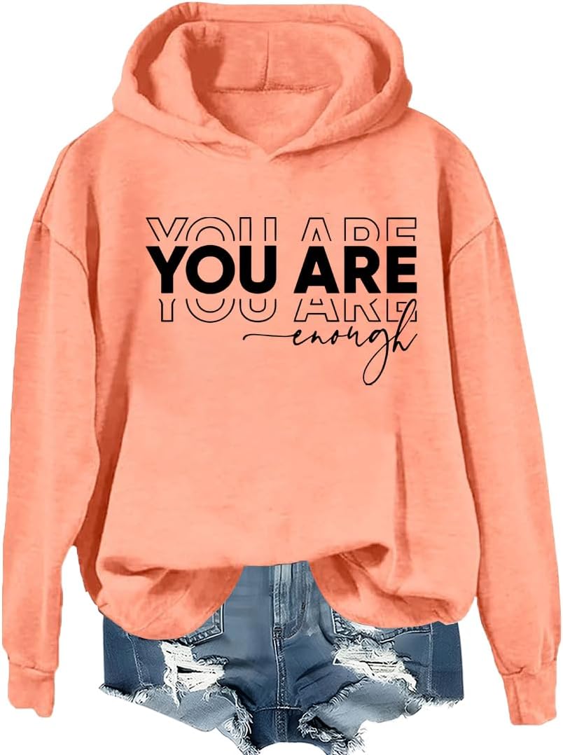 You Are Enough Hoodie - Empowering Burwilde Design