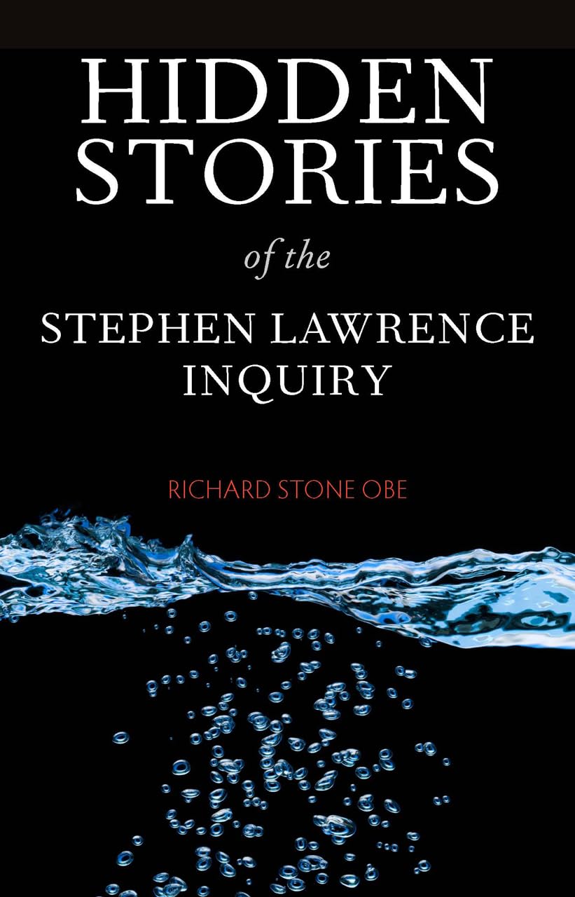 Hidden Stories of the Stephen Lawrence Inquiry: Personal Reflections