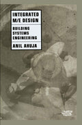 Integrated M/E Design: Building Systems Engineering - Technical