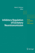 Inhibitory Regulation of Excitatory Neurotransmission Insights