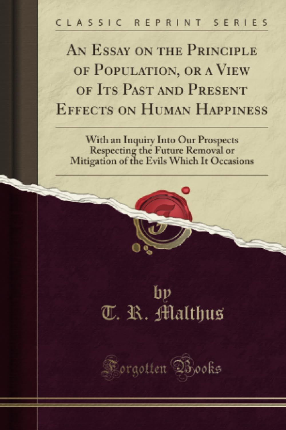 An Essay on the Principle of Population: Classic Reprint Review