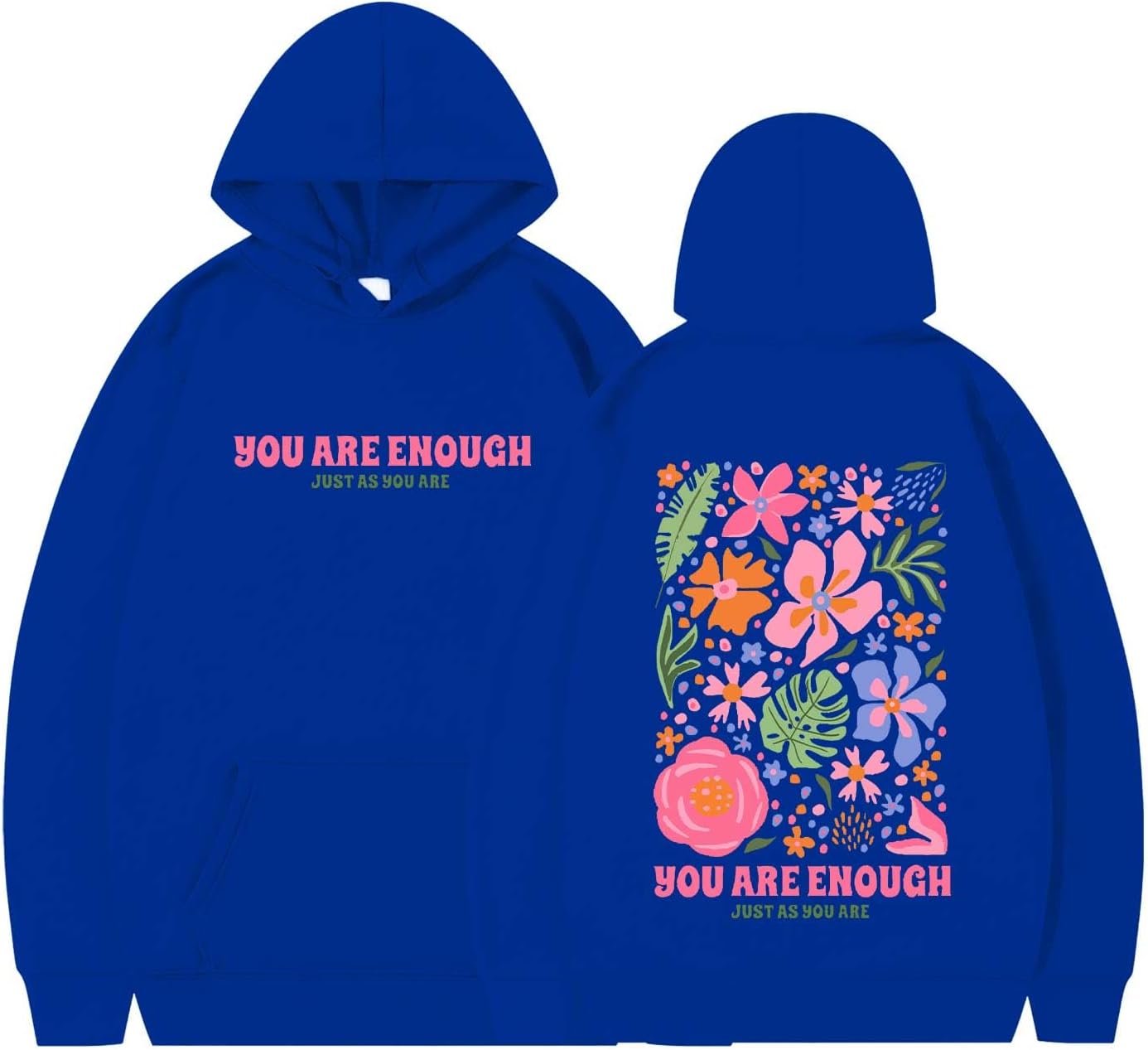 You Are Enough Flower Hoodie - Sapphire Blue