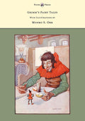 Grimm's Fairy Tales With Illustrations by Monro S Orr - Classic Tales