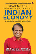 Roadmap for Five Trillion Dollar Indian Economy - Expert Lecture