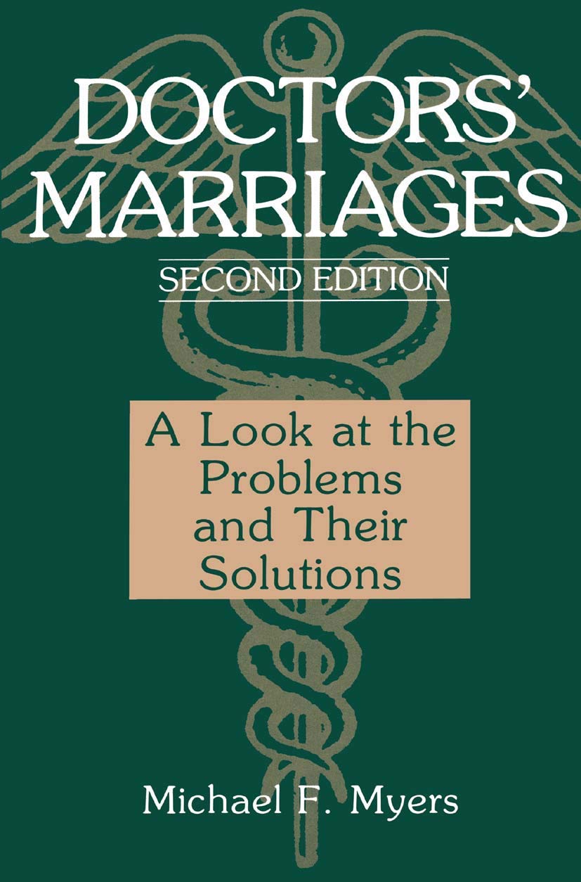 Doctors Marriages: A Look at the Problems and Their Solutions