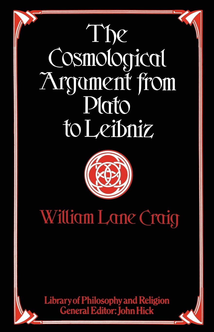 The Cosmological Argument from Plato to Leibniz: A Deep Dive