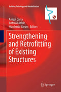 Strengthening and Retrofitting of Existing Structures - Practical
