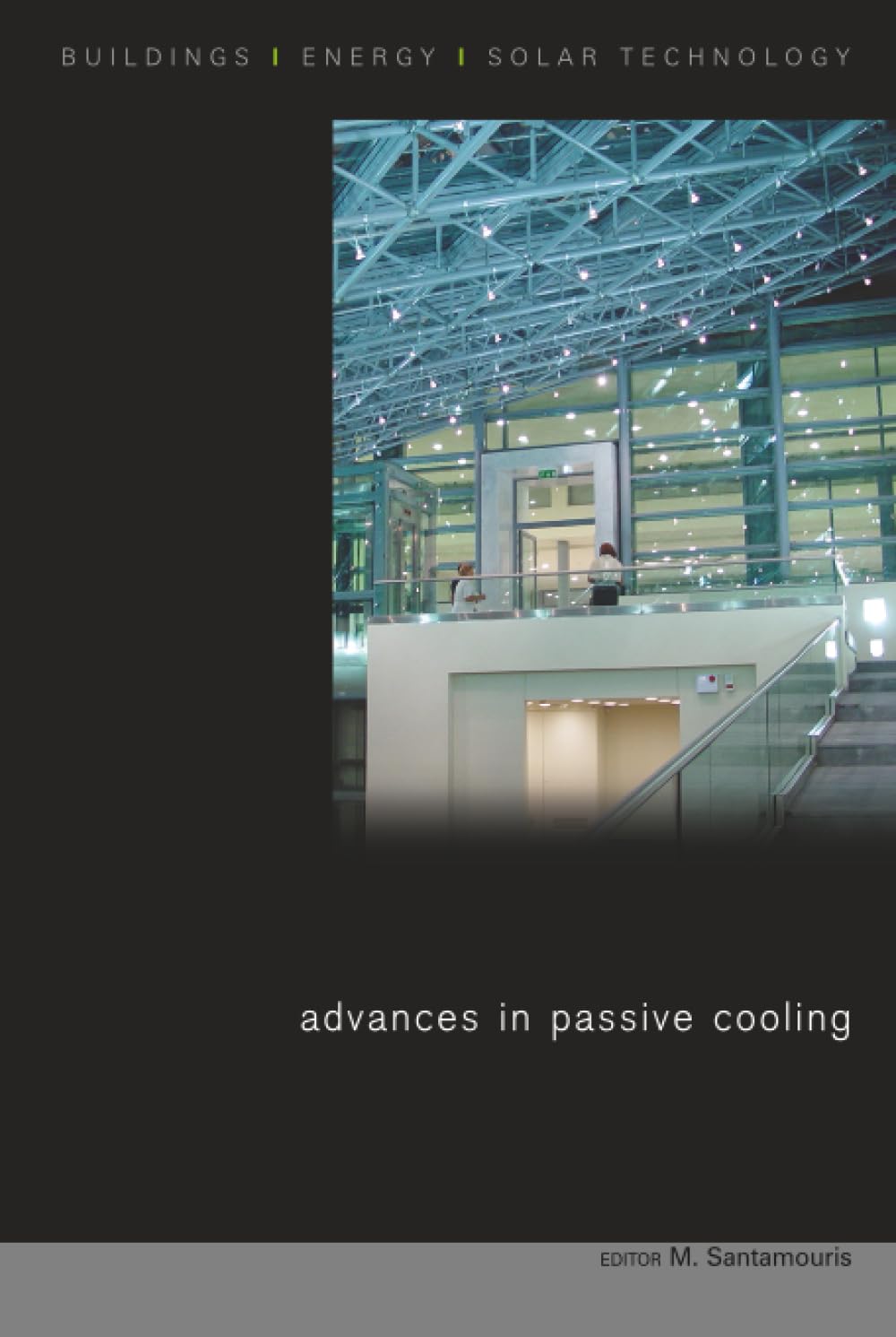Advances in Passive Cooling Techniques for Energy Efficient Buildings