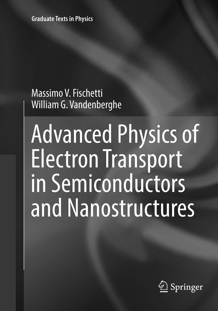 Physics of Electron Transport in Semiconductors and Nanostructures