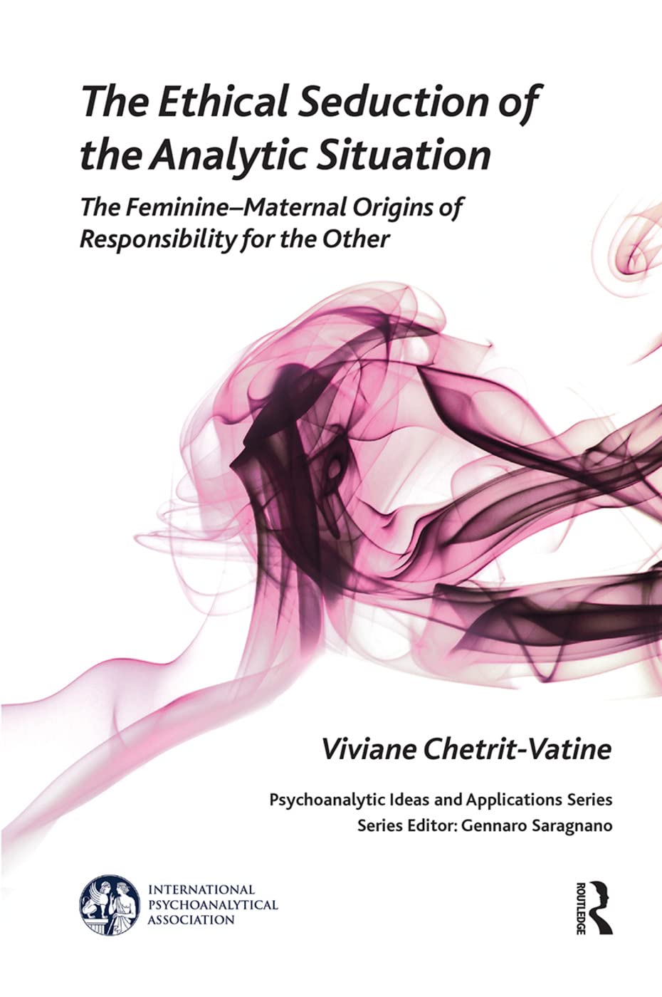 The Ethical Seduction of the Analytic Situation in Psychoanalysis