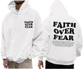 Faith Over Fear Hoodie Men Christian Jesus Sweatshirt - Soft Fleece