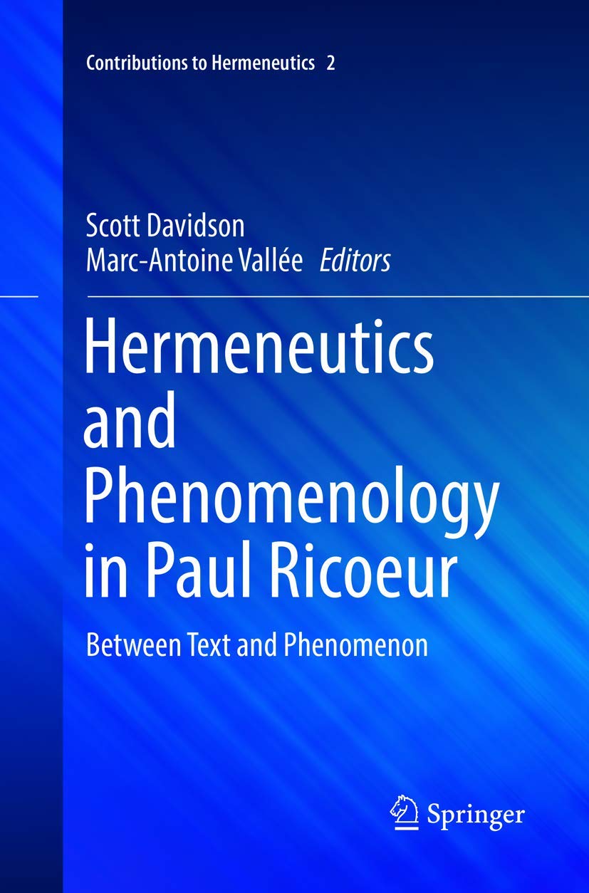 Hermeneutics and Phenomenology in Paul Ricoeur: A Deep Dive