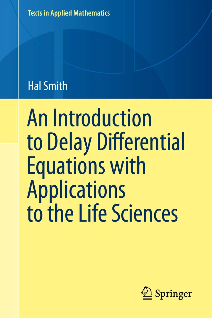 An Introduction to Delay Differential Equations for Life Sciences