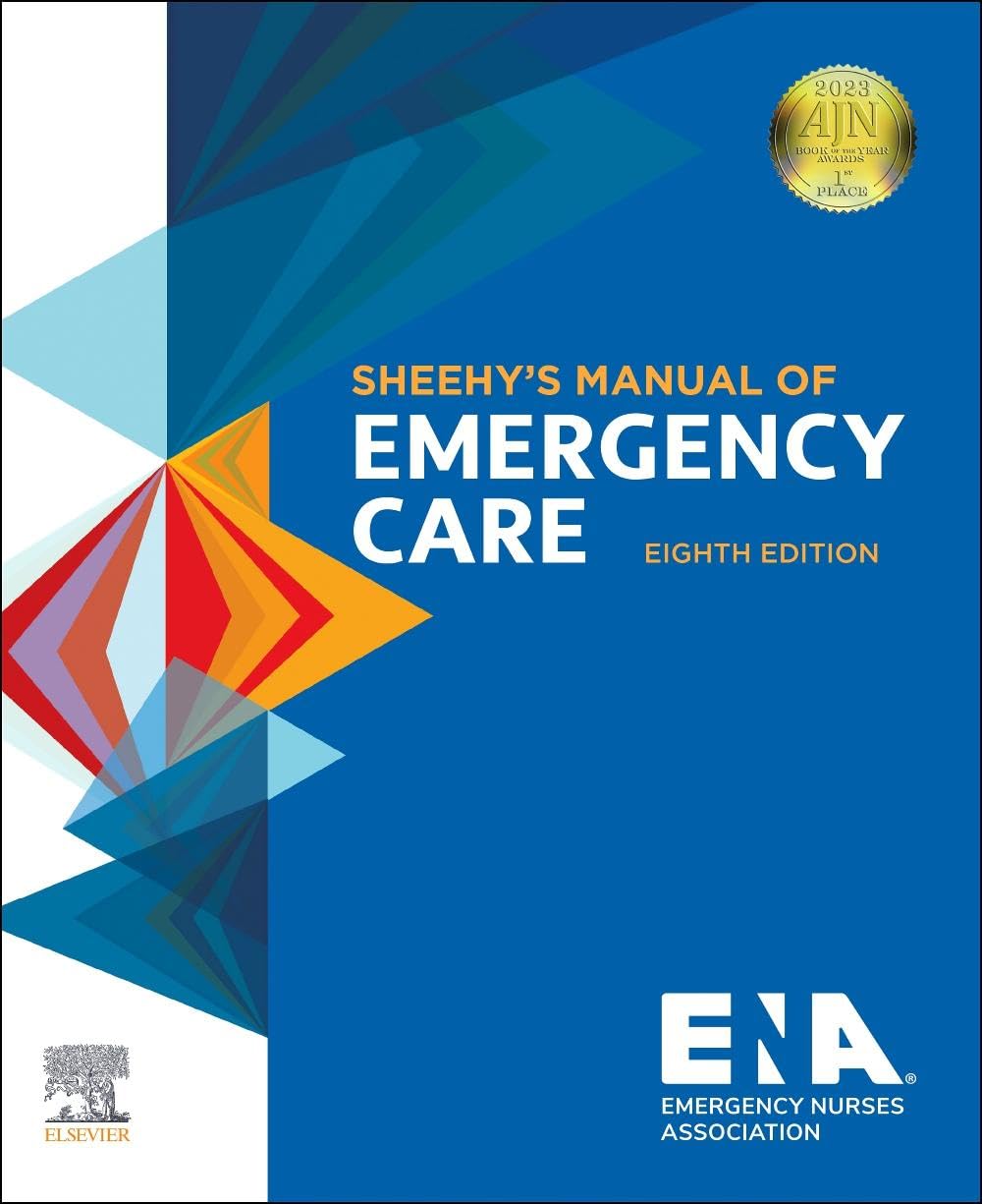 Sheehys Manual of Emergency Care: Essential Guide for Nurses