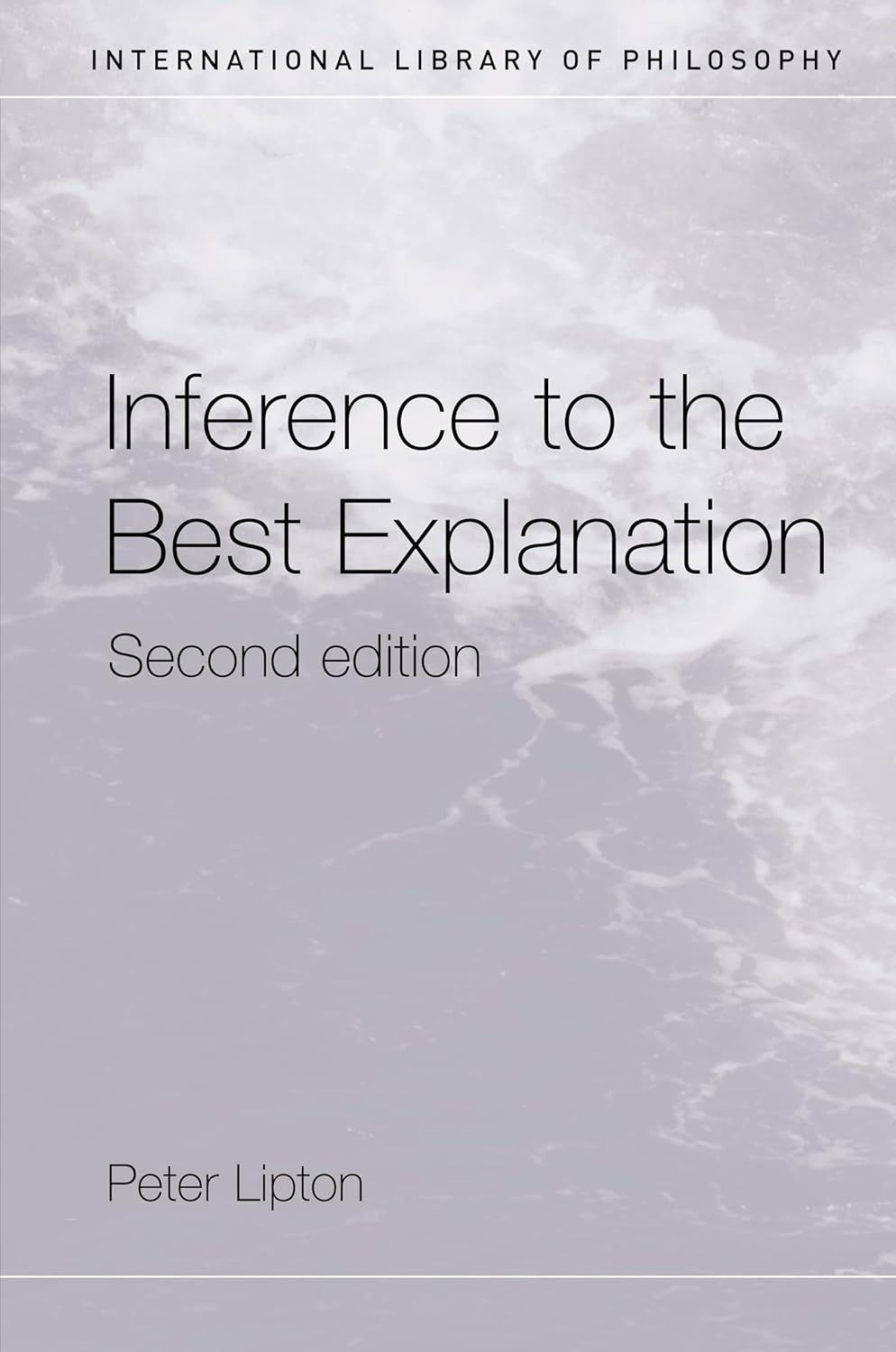 Inference to the Best Explanation: A Comprehensive Guide