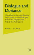 Dialogue and Deviance: Male-Male Desire in the Dialogue Genre