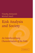 Risk Analysis and Society: An Interdisciplinary Characterization
