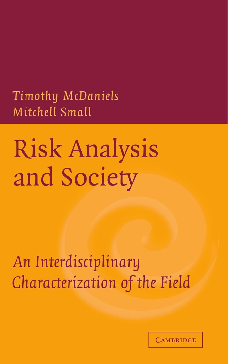 Risk Analysis and Society: Interdisciplinary Insights for All