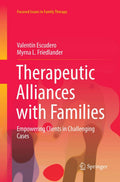 Therapeutic Alliances with Families: Empowering Clients in Therapy