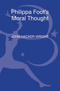 Philippa Foot's Moral Thought - Accessible Introduction to Virtue