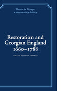 Restoration and Georgian England 1660-1788: A Documentary History
