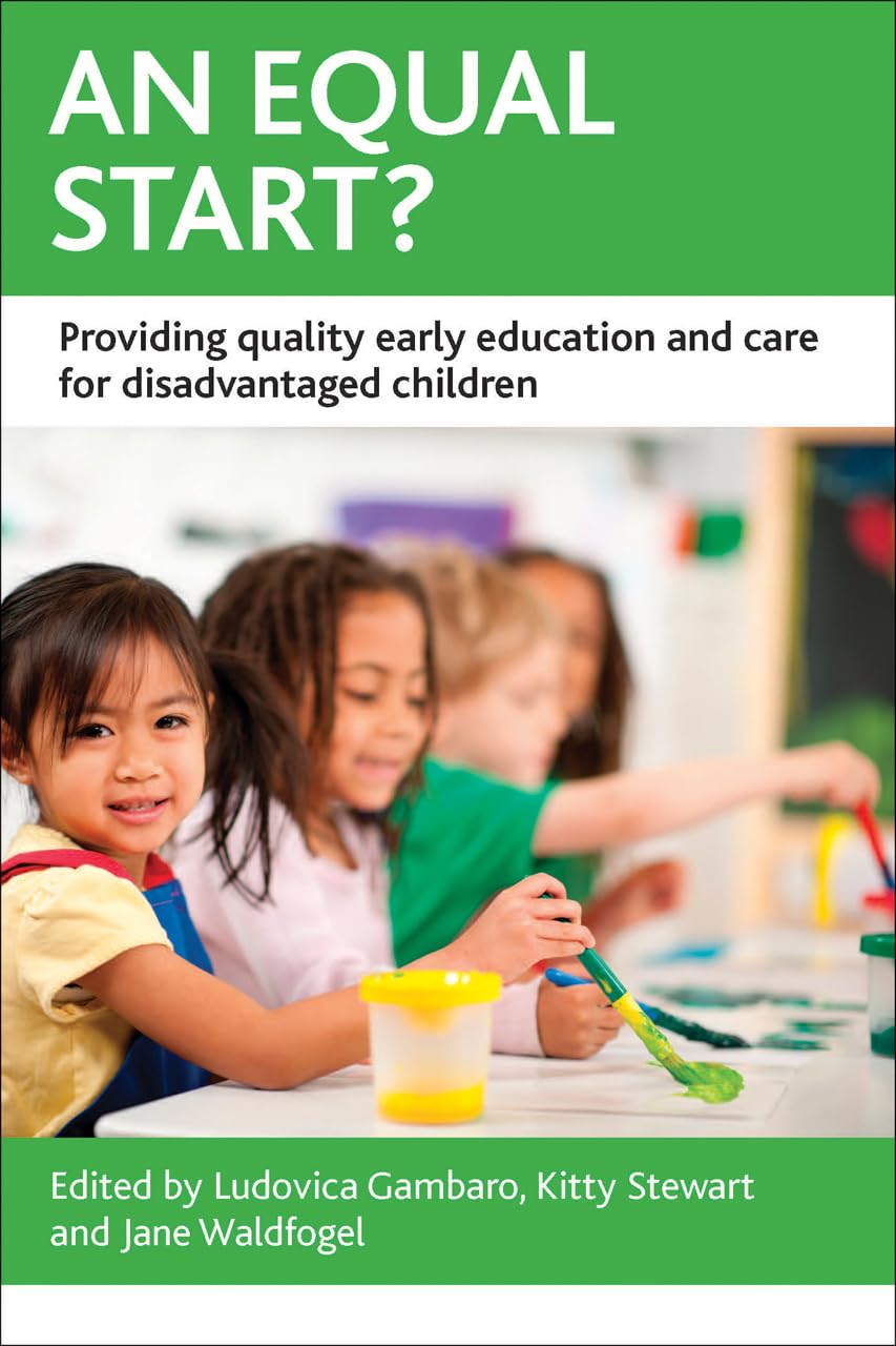 An Equal Start? Quality Early Education for Disadvantaged Children