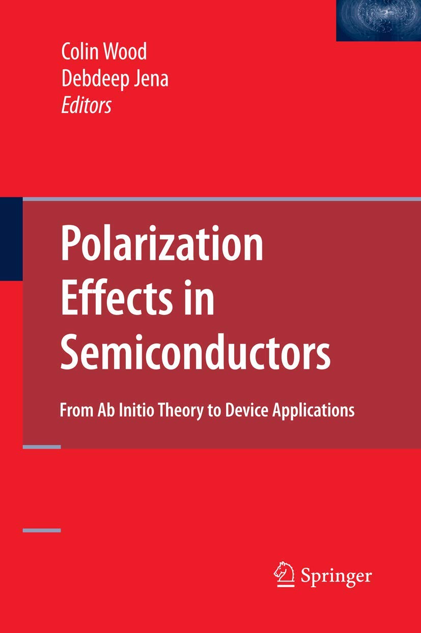 Polarization Effects in Semiconductors: A Comprehensive Guide