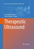 Therapeutic Ultrasound: Advances in Experimental Medicine and Biology