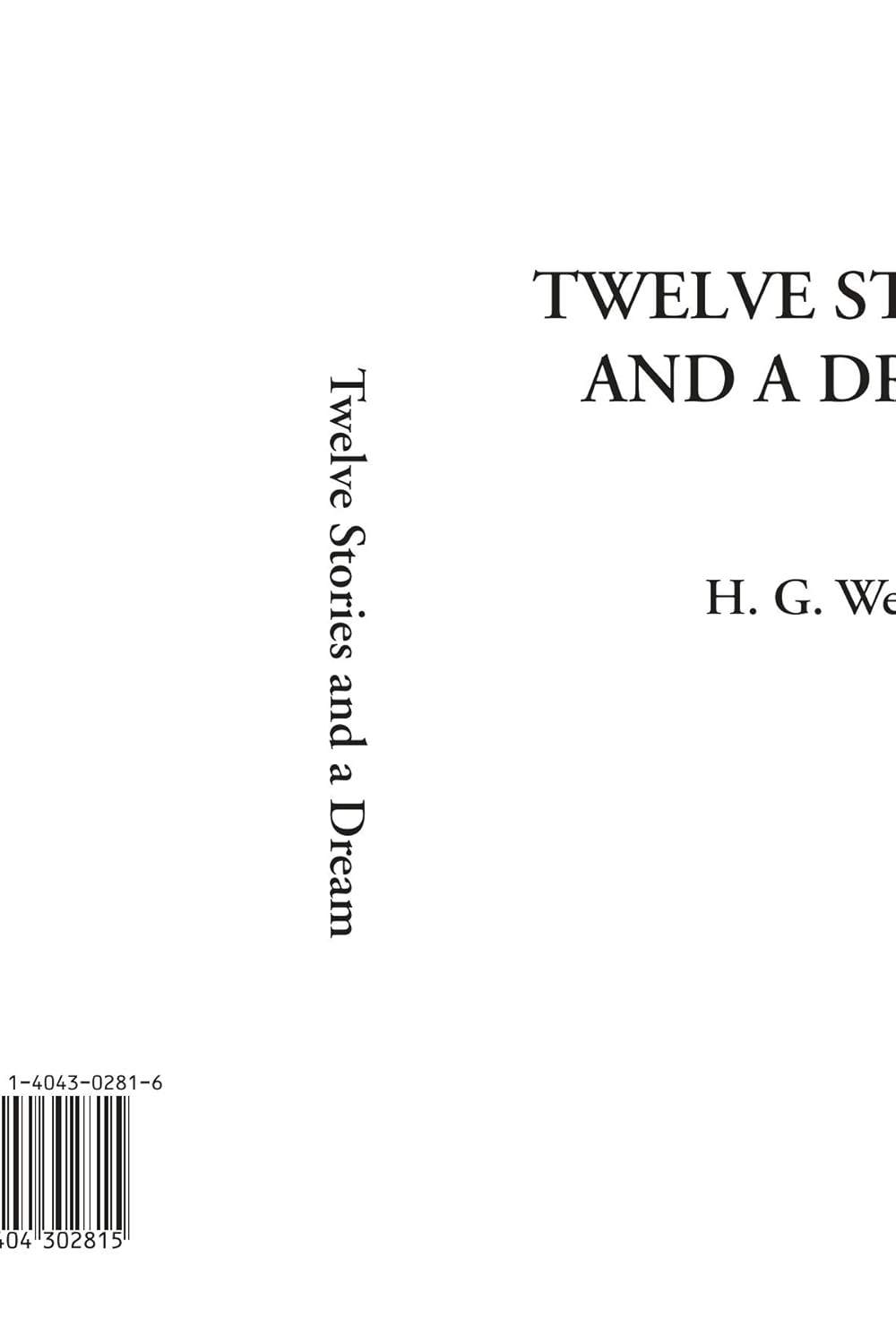 Twelve Stories and a Dream by H. G. Wells - A Literary Journey
