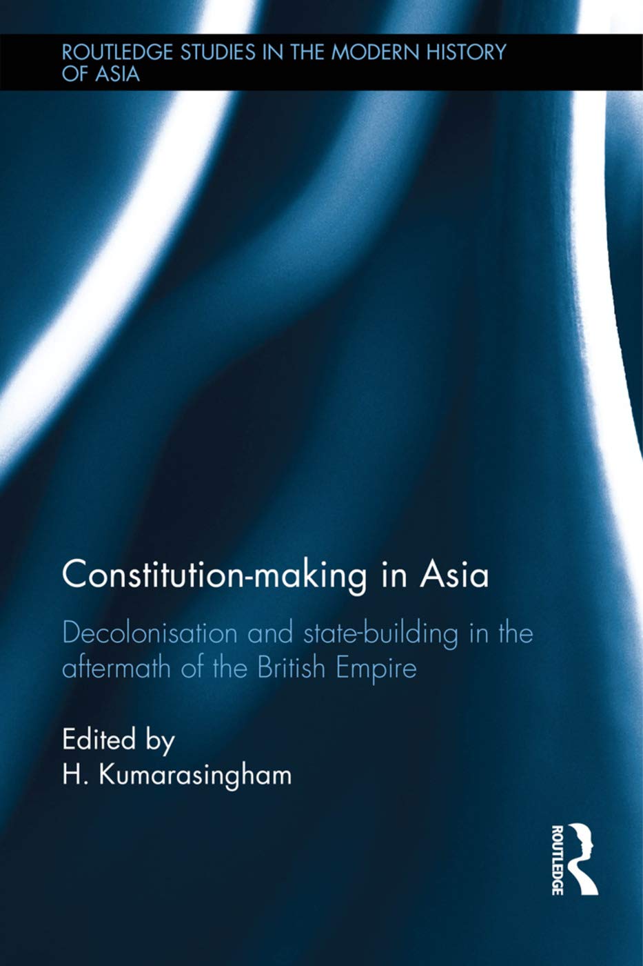 Constitution-making in Asia: A Comprehensive Study of History