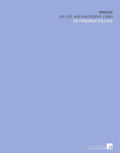 Spinoza: His Life and Philosophy (1880) - Classic Scholarly Study