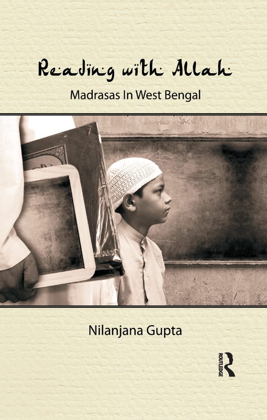 Reading with Allah: Madrasas in West Bengal - A Deep Dive