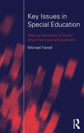 Key Issues In Special Education: Raising Standards of Attainment