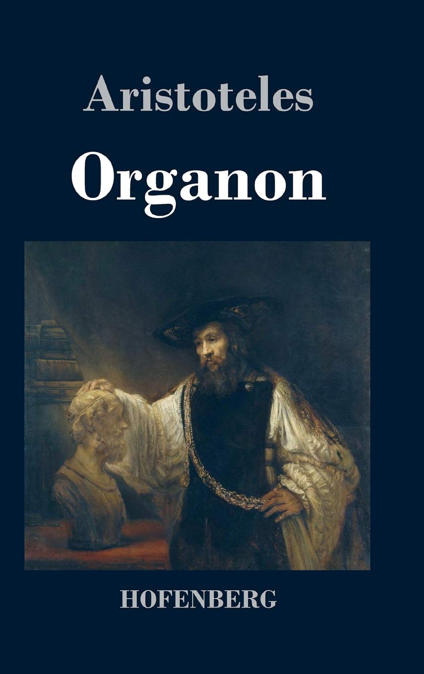 Organon German Edition by Aristoteles - A Comprehensive Guide