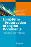Long-Term Preservation of Digital Documents - Principles & Practices