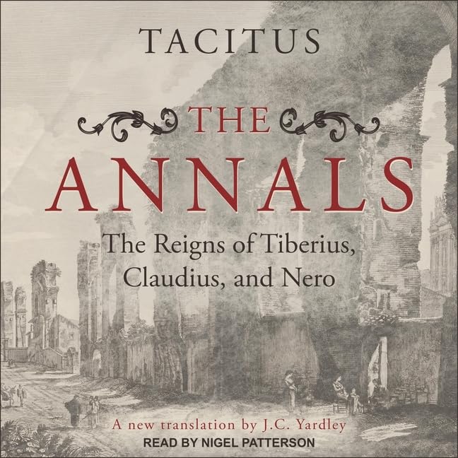 The Annals: The Reigns of Tiberius, Claudius, and Nero Review