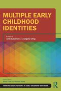Multiple Early Childhood Identities - Thinking About Pedagogy in Early