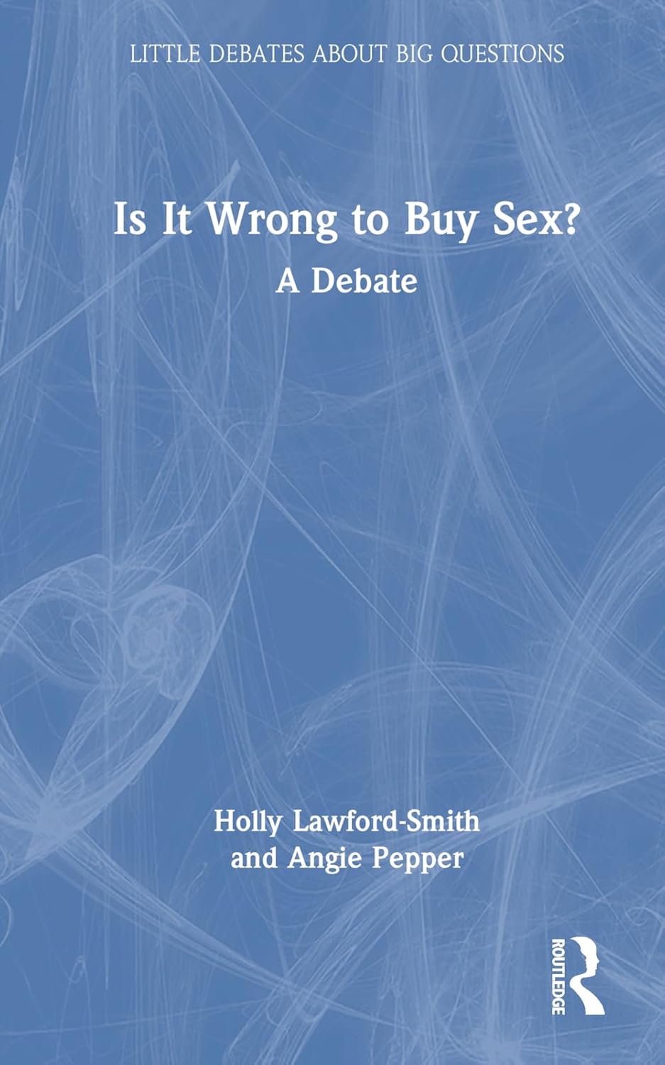 Is It Wrong to Buy Sex? A Thought-Provoking Debate on Ethics