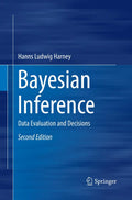 Bayesian Inference: Data Evaluation and Decisions - Practical Bayesian