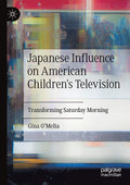 Japanese Influence on American Children's Television - Cultural